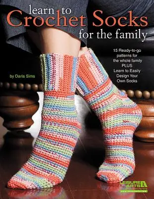 Naucz się szydełkować skarpetki dla całej rodziny - Learn to Crochet Socks for the Family