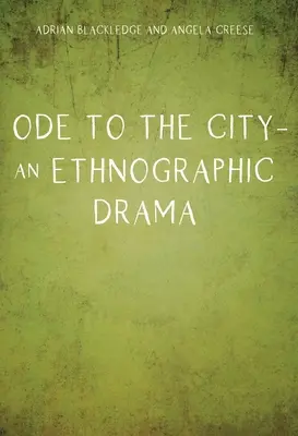 Oda do miasta - dramat etnograficzny - Ode to the City - An Ethnographic Drama