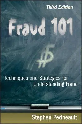 Oszustwo 101: Techniki i strategie zrozumienia oszustwa - Fraud 101: Techniques and Strategies for Understanding Fraud