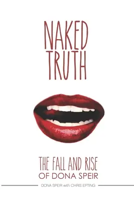 Naga prawda: upadek i wzlot Dony Speir - The Naked Truth: The Fall and Rise of Dona Speir