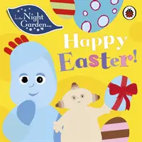 W Nocnym Ogrodzie: Happy Easter! - In the Night Garden: Happy Easter!