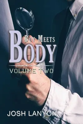 Boy Meets Body: Tom 2 - Boy Meets Body: Volume 2