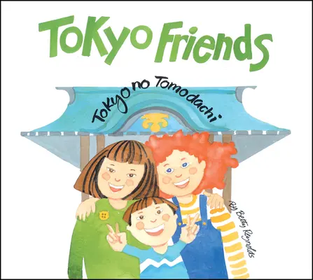 Tokijscy przyjaciele - Tokyo Friends