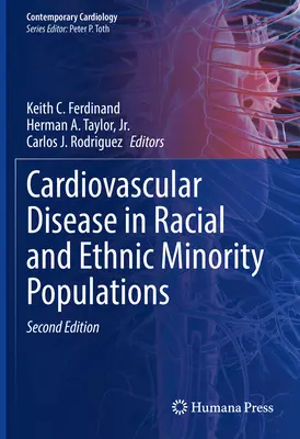 Choroby układu krążenia w populacjach mniejszości rasowych i etnicznych - Cardiovascular Disease in Racial and Ethnic Minority Populations