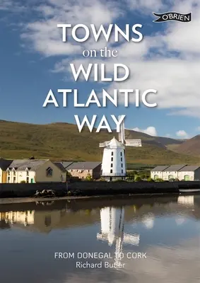 Miasta na Dzikiej Drodze Atlantyckiej - Towns on the Wild Atlantic Way