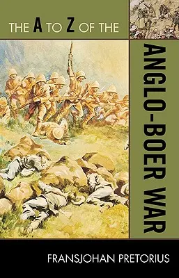 Wojna anglo-burska od A do Z - The A to Z of the Anglo-Boer War