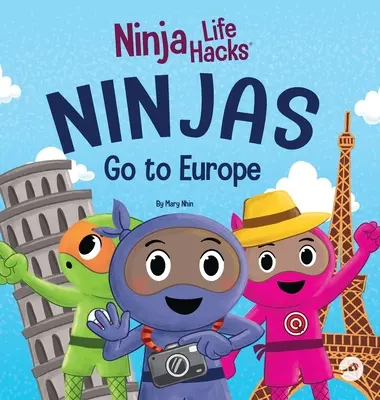 Ninja jadą do Europy: Pełna przygód rymowana opowieść o łagodzeniu zmartwień, bonus: lekcja geografii - Ninjas Go to Europe: An Adventurous Rhyming Story About Easing Worries, Bonus: Geography Lesson