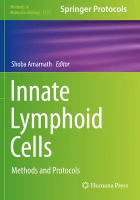 Wrodzone komórki limfoidalne: Metody i protokoły - Innate Lymphoid Cells: Methods and Protocols