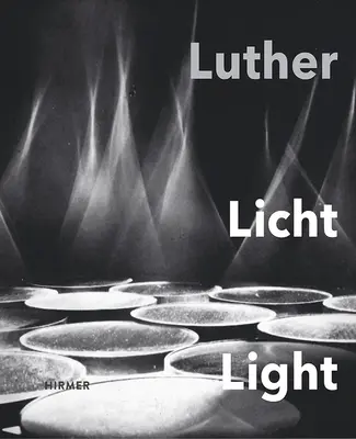 Adolf Luter: Światło - Adolf Luther: Light