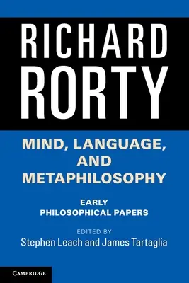 Umysł, język i metafilozofia: Wczesne prace filozoficzne - Mind, Language, and Metaphilosophy: Early Philosophical Papers