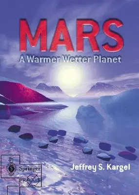 Mars - cieplejsza i wilgotniejsza planeta - Mars--A Warmer, Wetter Planet