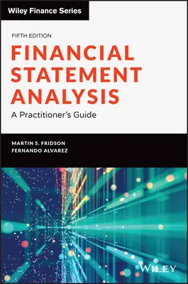 Analiza sprawozdań finansowych: Przewodnik praktyka - Financial Statement Analysis: A Practitioner's Guide