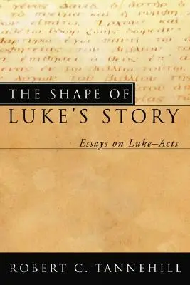 Kształt historii Łukasza - The Shape of Luke's Story