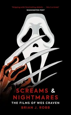 Krzyki i koszmary: Filmy Wesa Cravena - Screams & Nightmares: The Films of Wes Craven