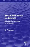 Zachowania społeczne zwierząt - ze szczególnym uwzględnieniem kręgowców - Social Behaviour in Animals - With Special Reference to Vertebrates