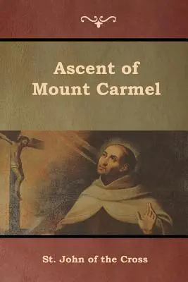 Wejście na Górę Karmel - Ascent of Mount Carmel