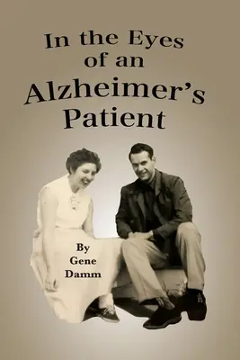 W oczach pacjenta cierpiącego na chorobę Alzheimera - In the Eyes of an Alzheimer's Patient