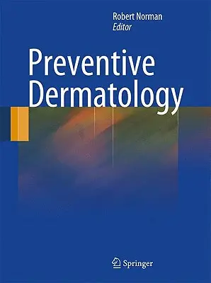 Dermatologia prewencyjna - Preventive Dermatology