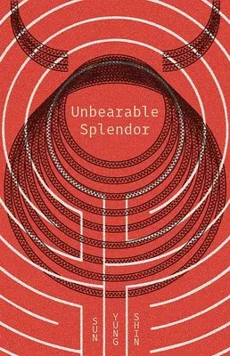 Splendor nie do zniesienia - Unbearable Splendor