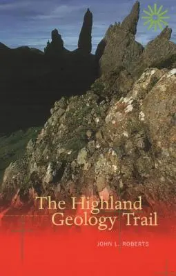 Szlak geologiczny Highland - The Highland Geology Trail