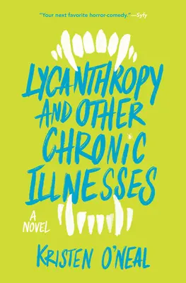 Likantropia i inne choroby przewlekłe - Lycanthropy and Other Chronic Illnesses