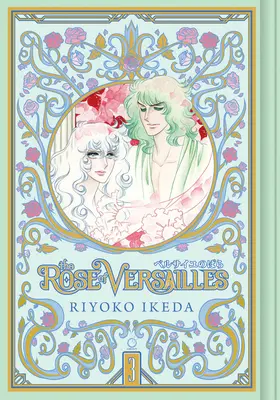 Róża Wersalu, tom 3 - The Rose of Versailles Volume 3