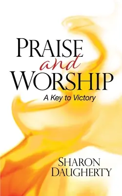 Chwała i uwielbienie: Klucz do zwycięstwa - Praise and Worship: A Key to Victory