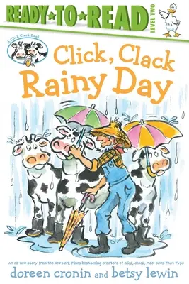 Click, Clack Rainy Day/Poziom gotowy do czytania 2 - Click, Clack Rainy Day/Ready-To-Read Level 2