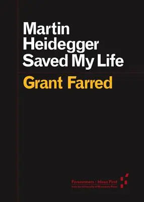 Martin Heidegger uratował mi życie - Martin Heidegger Saved My Life