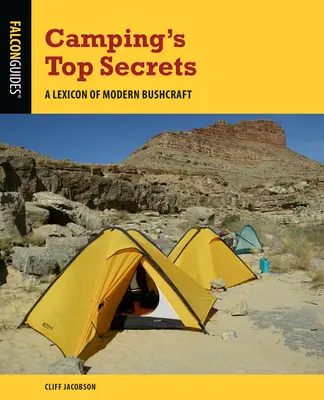 Camping's Top Secrets: Leksykon nowoczesnego bushcraftu - Camping's Top Secrets: A Lexicon of Modern Bushcraft