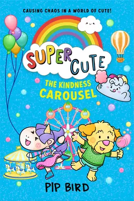 Super Uroczy - Karuzela życzliwości - Super Cute - The Kindness Carousel