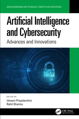 Sztuczna inteligencja i cyberbezpieczeństwo: Postępy i innowacje - Artificial Intelligence and Cybersecurity: Advances and Innovations