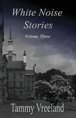 White Noise Stories - tom trzeci - White Noise Stories - Volume Three