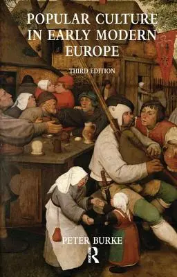 Kultura popularna we wczesnonowożytnej Europie - Popular Culture in Early Modern Europe