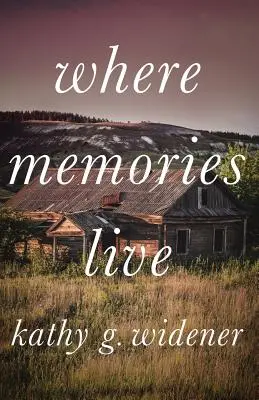 Gdzie żyją wspomnienia - Where Memories Live