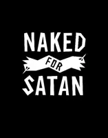 Nadzy dla szatana - Naked for Satan