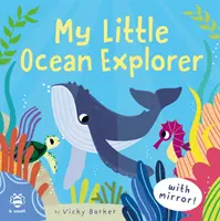 Mój mały odkrywca oceanów - lustrzana książka! - My Little Ocean Explorer - Mirror Book!