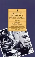 Philip Larkin - Listy wybrane - Philip Larkin - Selected Letters