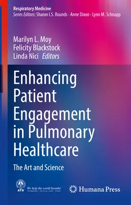 Zwiększanie zaangażowania pacjentów w opiekę zdrowotną nad płucami: Sztuka i nauka - Enhancing Patient Engagement in Pulmonary Healthcare: The Art and Science