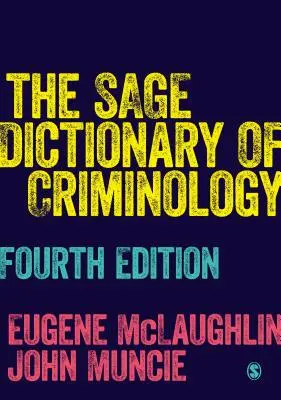 Słownik kryminologii Sage - The Sage Dictionary of Criminology