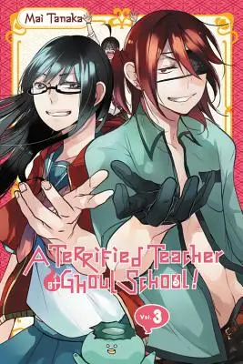 Przerażający nauczyciel w szkole Ghuli!, Vol. 3 - A Terrified Teacher at Ghoul School!, Vol. 3