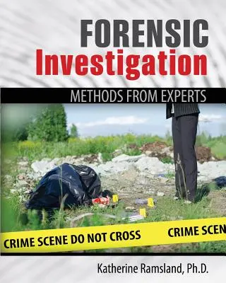 Śledztwa kryminalistyczne: Metody ekspertów - Forensic Investigation: Methods from Experts