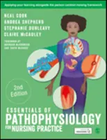 Podstawy patofizjologii dla praktyki pielęgniarskiej - Essentials of Pathophysiology for Nursing Practice