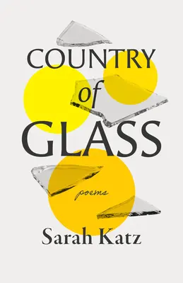 Kraj szkła: Wiersze - Country of Glass: Poems