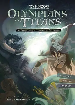 Olimpijczycy kontra Tytani: Interaktywna mitologiczna przygoda - Olympians vs. Titans: An Interactive Mythological Adventure