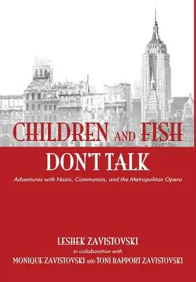 Dzieci i ryby nie mówią (twarda oprawa) - Children and Fish Don't Talk (Hardcover)