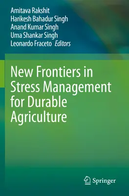 Nowe granice w zarządzaniu stresem dla trwałego rolnictwa - New Frontiers in Stress Management for Durable Agriculture