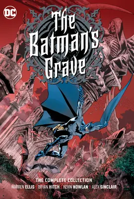 Grób Batmana: Kompletna kolekcja - The Batman's Grave: The Complete Collection