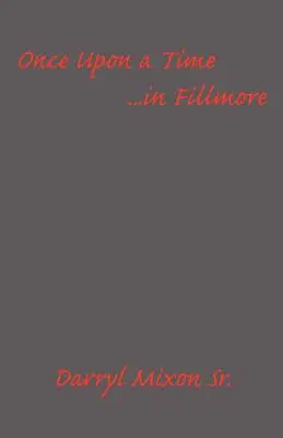 Dawno, dawno temu... w Fillmore - Once Upon a Time ...in Fillmore