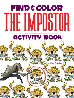 Znajdź i pokoloruj szarlatana - Find & Color the Impostor Activity Book